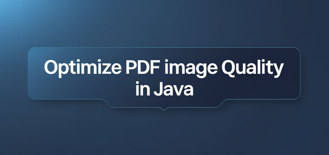 Optimize PDF Image Quality with GroupDocs.Viewer for Java