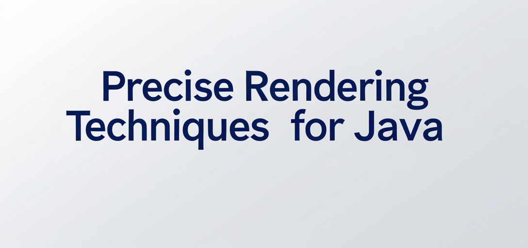 Precise Rendering Techniques with GroupDocs.Viewer for Java