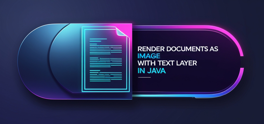 Render Documents as Images with Text Layer with GroupDocs.Viewer for Java
