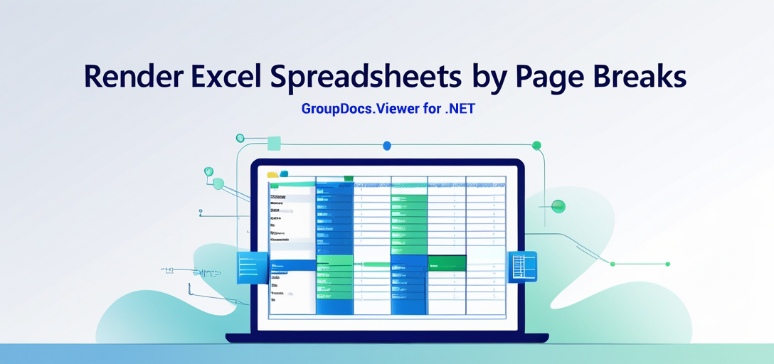 Render Excel Spreadsheets by Page Breaks in GroupDocs.Viewer for .NET