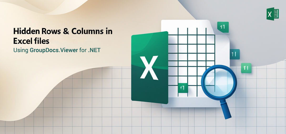 Render Hidden Rows & Columns in Excel Files in GroupDocs.Viewer for .NET