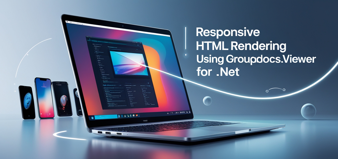 Responsive HTML Rendering in GroupDocs.Viewer for .NET