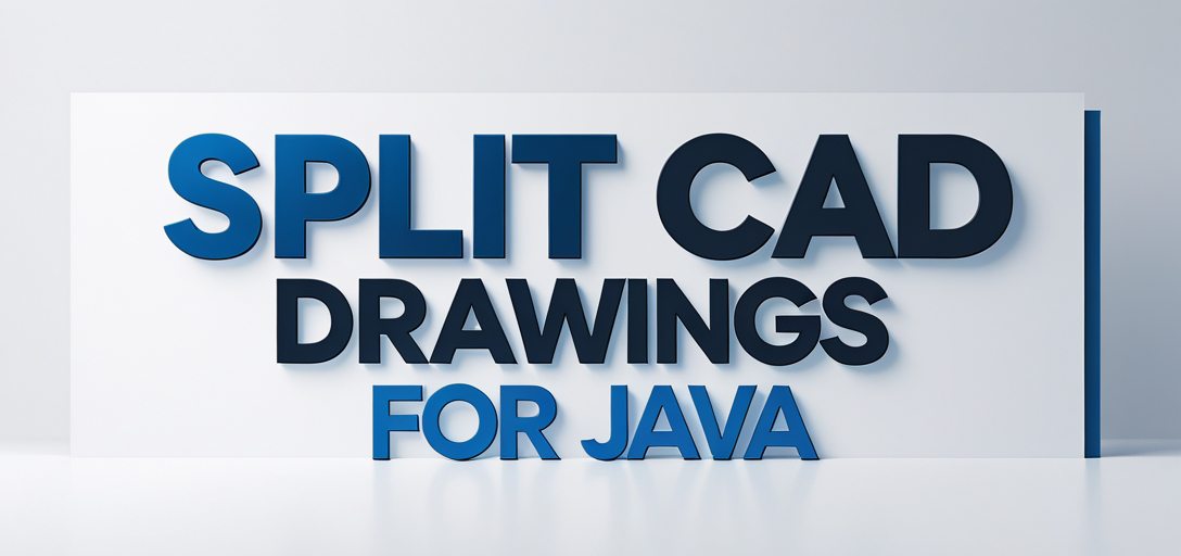Split CAD Drawings with GroupDocs.Viewer for Java