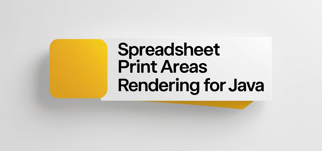 Spreadsheet Print Areas Rendering with GroupDocs.Viewer for Java