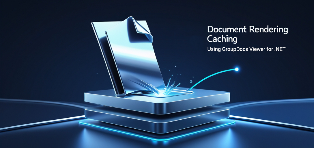 Almacenamiento en caché de representación de documentos con GroupDocs.Viewer para .NET