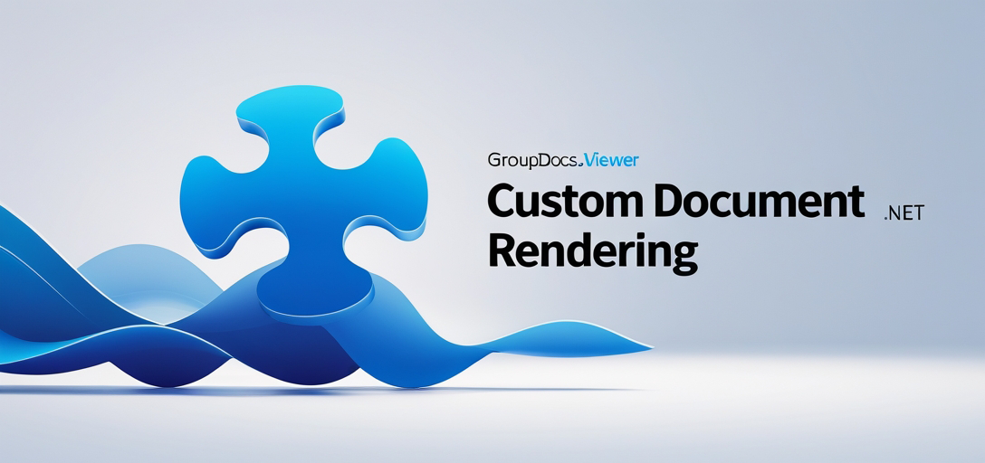 Custom Document Rendering with GroupDocs.Viewer for .NET