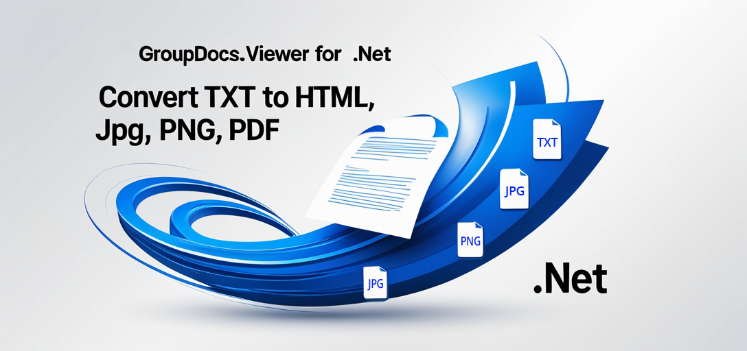 Converteer TXT naar HTML, JPG, PNG, PDF met GroupDocs.Viewer voor .NET
