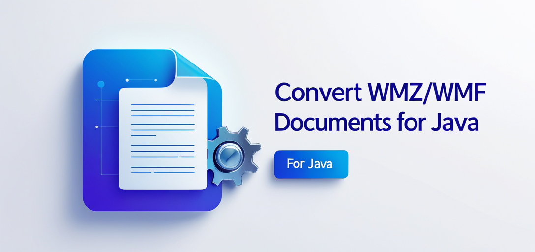 Convert WMZ/WMF Documents with GroupDocs.Viewer for Java