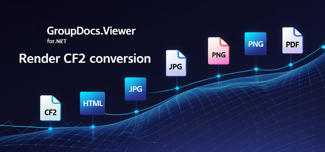 Render CF2 Files to HTML, JPG, PNG, and PDF with GroupDocs.Viewer for .NET