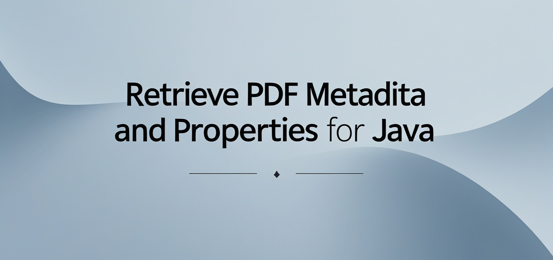 Retrieve PDF Metadata and Properties with GroupDocs.Viewer for Java