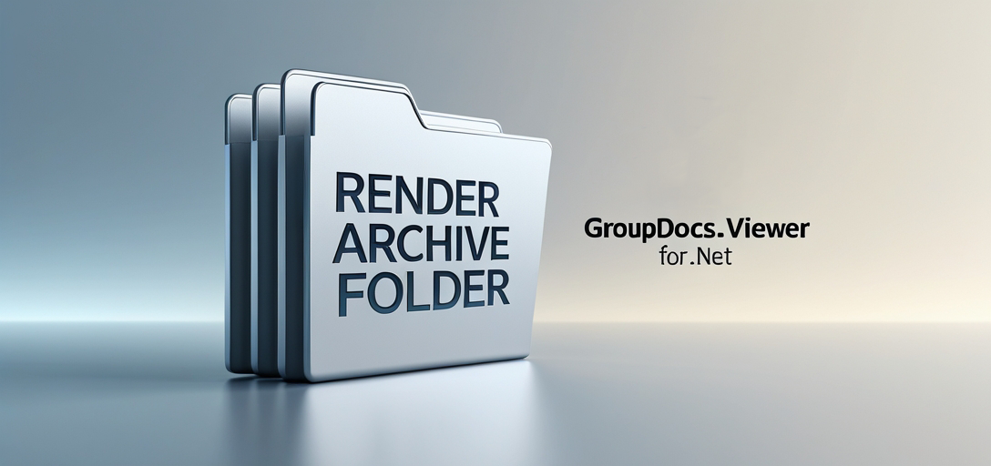 Render Archive Folder with GroupDocs.Viewer .NET