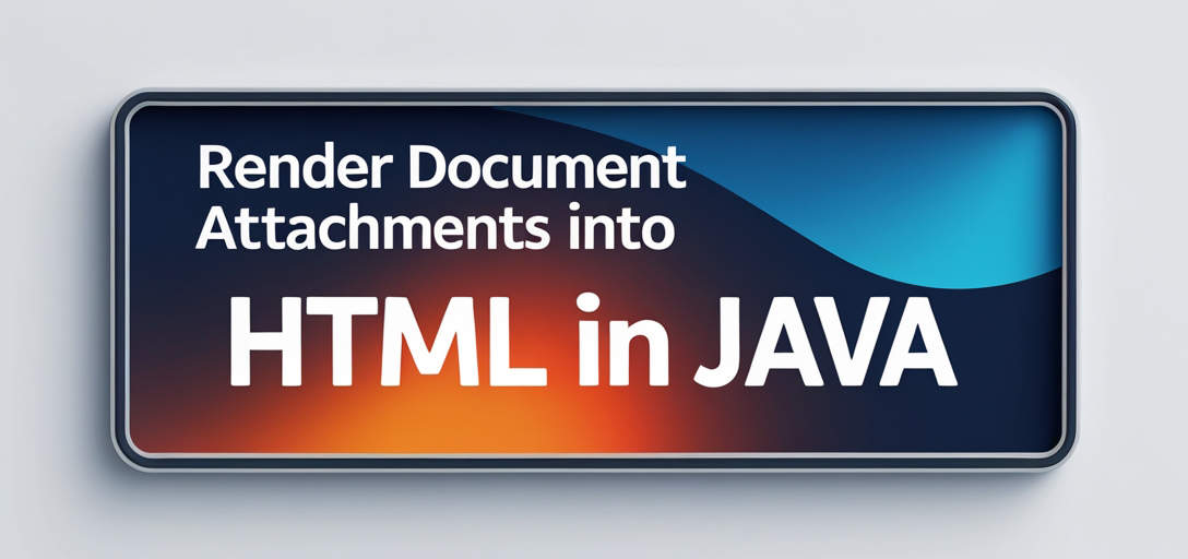 Render Document Attachments into HTML with GroupDocs.Viewer for Java