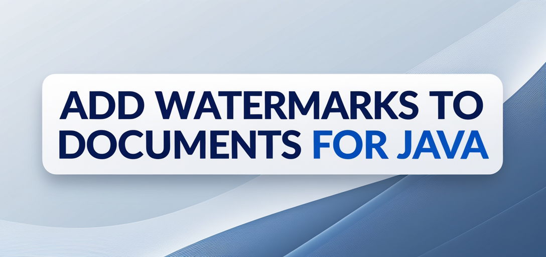 Add Watermarks to Documents with GroupDocs.Viewer Java
